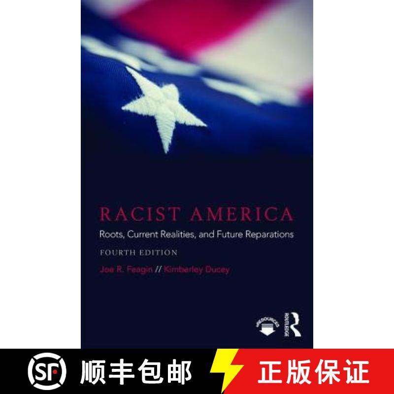 【3-4周达】Racist America : Roots, Current Realities, and Future Reparations [9781138096042]