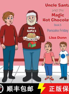 【3-4周达】Uncle Santa and The Magic Hot Chocolate: Pancake Friday [9781662474071]