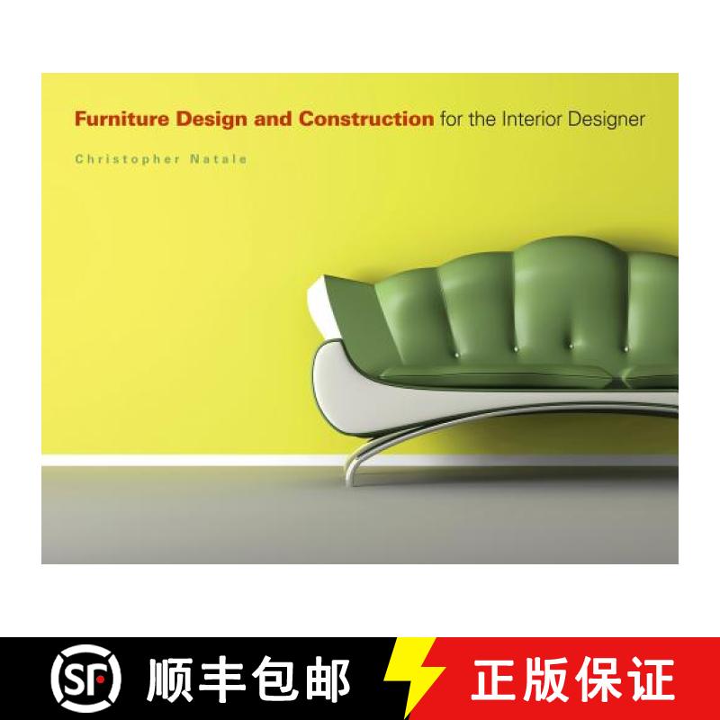 【3-4周达】Furniture Design and Construction for the Interior Designer [9781563675652]