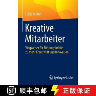 Kreative 9783662460511 Innovation 4周达 mehr Wegweiser Mitarbeiter und für Kreativität Führungskräfte