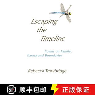 【3-4周达】Escaping the Timeline: Poems on Family, Karma and Boundaries [9780987398277]