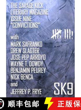 预订 The Savage Kick Issue Nine Convictions [9780244048471]