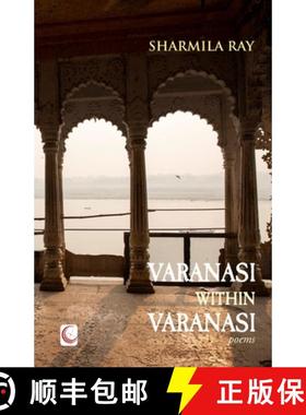 预订 Varanasi within Varanasi: poems [9789391431808]