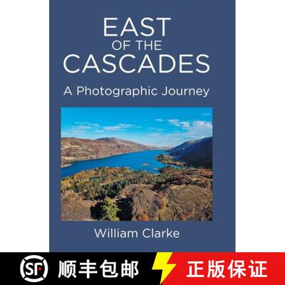 【3-4周达】East of The Cascades: A Photographic Journey [9798887930299]