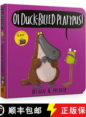 【3-4周达】Oi Duck-billed Platypus Board Book [9781444948530]