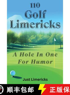 预订 110 Golf Limericks: A Hole In One for Humor [9798330230792]