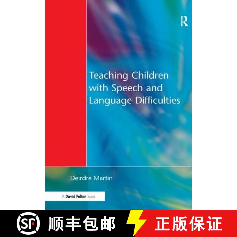 【3-4周达】Teaching Children with Speech and Language Difficulties [9781138165502]