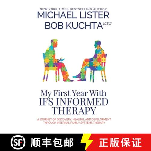 【3-4周达】精装 My First Year with IFS Informed Therapy: A Journey of Discovery, Healing, and Develop... [9781888146943]