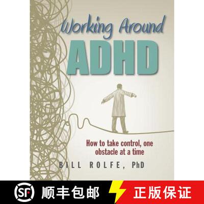 【3-4周达】Working Around ADHD: How to take control, one obstacle at a time [9780986186301]