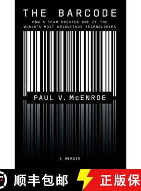 【3-4周达】The Barcode: How a Team Created One of the World's Most Ubiquitous Technologies [9798985842845]