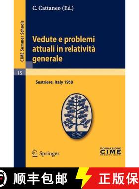 【3-4周达】Vedute e Problemi Attuali in Relativita Generale: Lectures Given at a Summer School of the... [9783642109003]