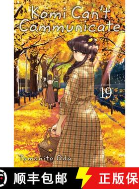 【3-4周达】Komi Can't Communicate, Vol. 19: Volume 19 [9781974731022]