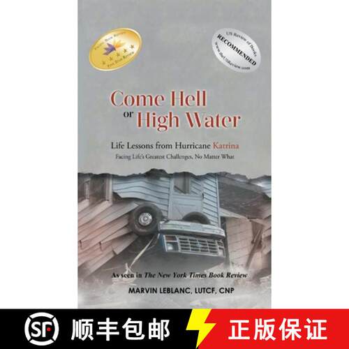 【3-4周达】精装 Come Hell or High Water: Life Lessons from Hurricane Katrina: Facing Life's Greatest ... [9798895310458]