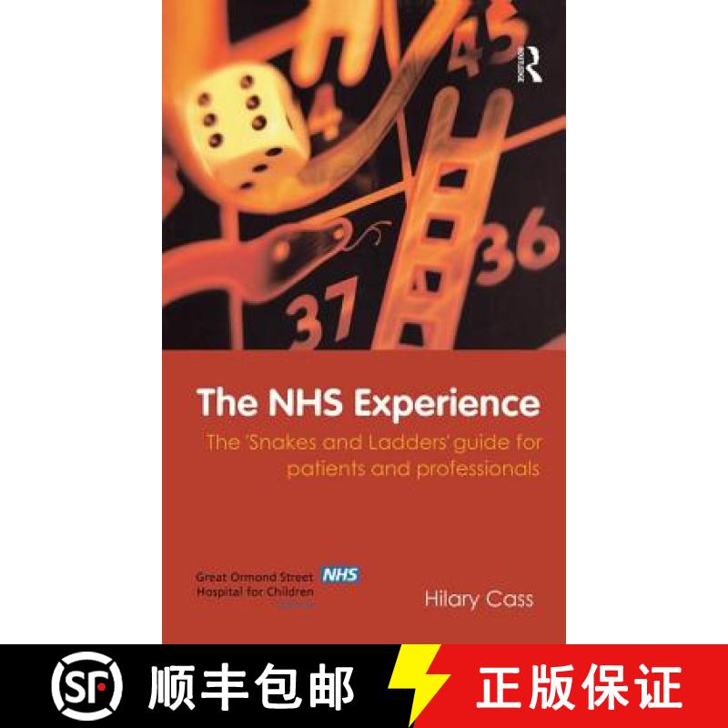 【3-4周达】The NHS Experience: The 'Snakes and Ladders' Guide for Patients and Professionals [9781138178809]