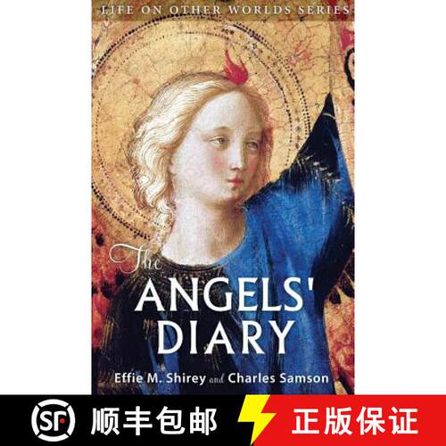 【3-4周达】The Angels' Diary: and Celestion Study of Man [9780989396264]
