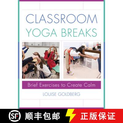 【3-4周达】精装 Classroom Yoga Breaks – Brief Exercises to Create Calm [9780393710953]