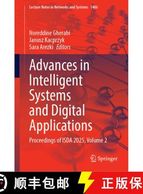 【3-4周达】Advances in Intelligent Systems and Digital Applications : Proceedings of ISDA 2025, Volume 2 [9783031953293]