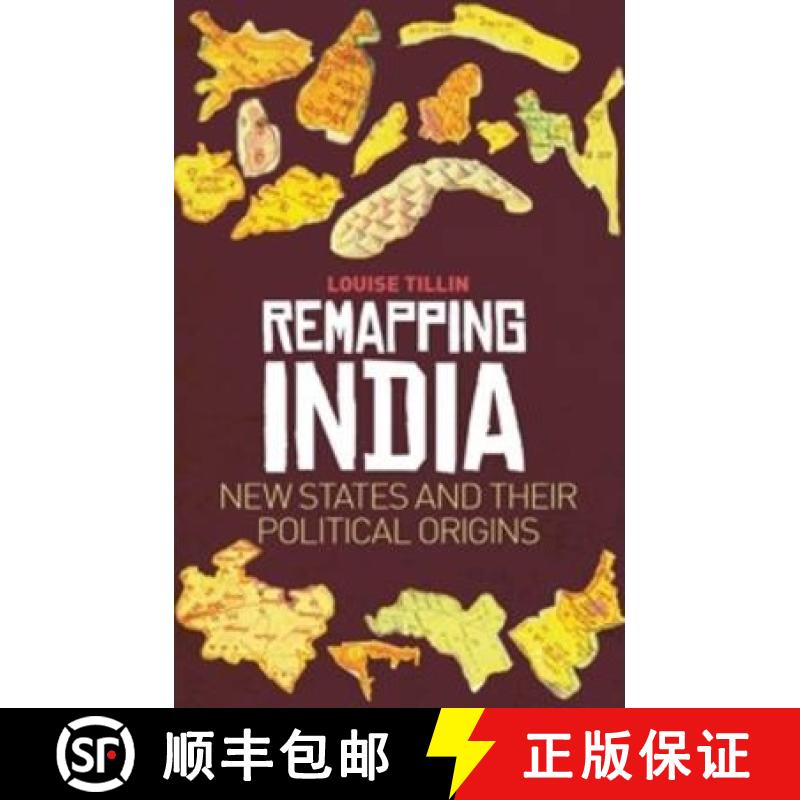 【3-4周达】Remapping India: New States and Their Political Origins [9781849042291]
