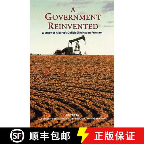 【3-4周达】A Government Reinvented: A Study of Alberta's Deficit Elimination Program [9780195412697]