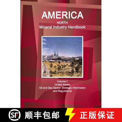 【3-4周达】America North Mineral Industry Handbook Volume 1 United States Oil and Gas Sector: Strateg... [9781329091207]