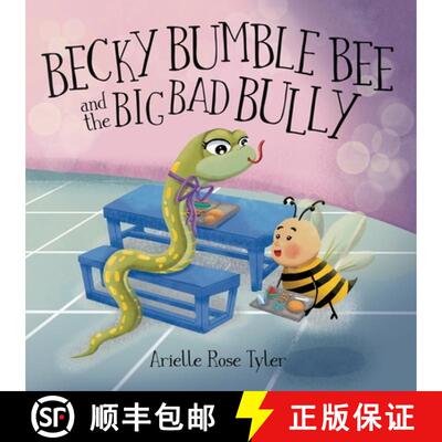 【3-4周达】Becky Bumble Bee and the Big Bad Bully [9781963380545]