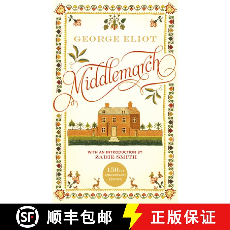 【3-4周达】Middlemarch : The 150th Anniversary Edition introduced by Zadie Smith [9781784877569]