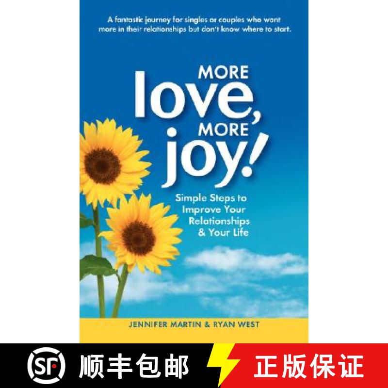 【3-4周达】More Love, More Joy! Simple Steps to Improve Your Relationships & Your Life [9781934681220]