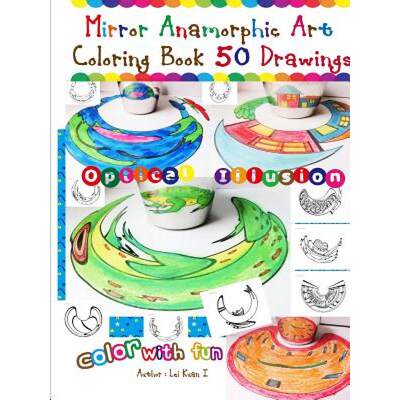 【4周达】Mirror Anamorphic Art - Coloring Book (50 Drawings) [9781365286865]