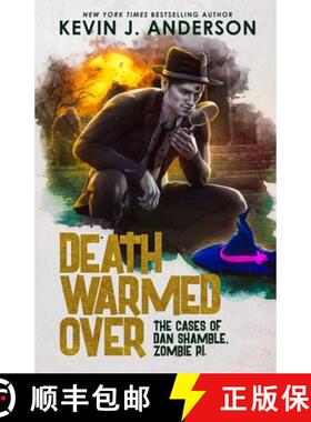 【3-4周达】Death Warmed Over: Dan Shamble, Zombie PI [9781614753445]