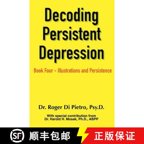 【3-4周达】Decoding Persistent Depression: Book Four - Illustrations and Persistence: Book Four - Ill... [9780359635122]
