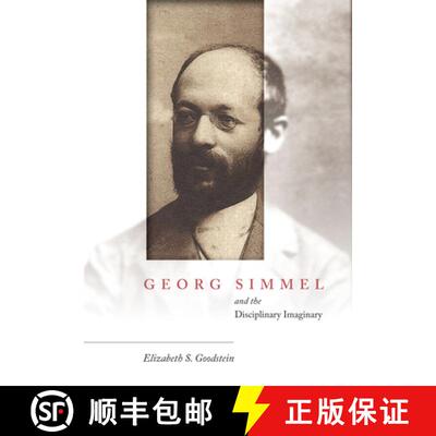 【3-4周达】精装 Georg Simmel and the Disciplinary Imaginary [9780804798365]