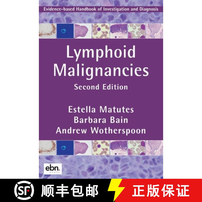 【4周达】Lymphoid Malignancies: Evidence-based Handbook of Investigation and Diagnosis [9780995595477]