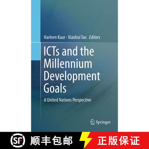 【3-4周达】ICTs and the Millennium Development Goals : A United Nations Perspective (Softcover reprin... [9781489978547]