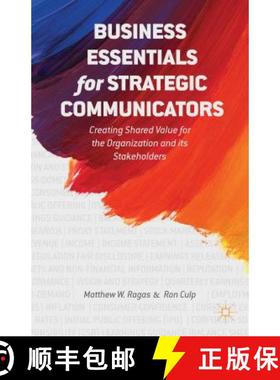 【3-4周达】Business Essentials for Strategic Communicators: Creating Shared Value for the Organizatio... [9781137387738]