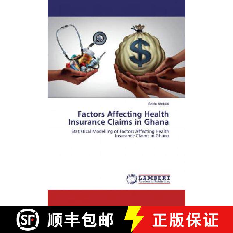 预订 Factors Affecting Health Insurance Claims in Ghana [9783330038905]