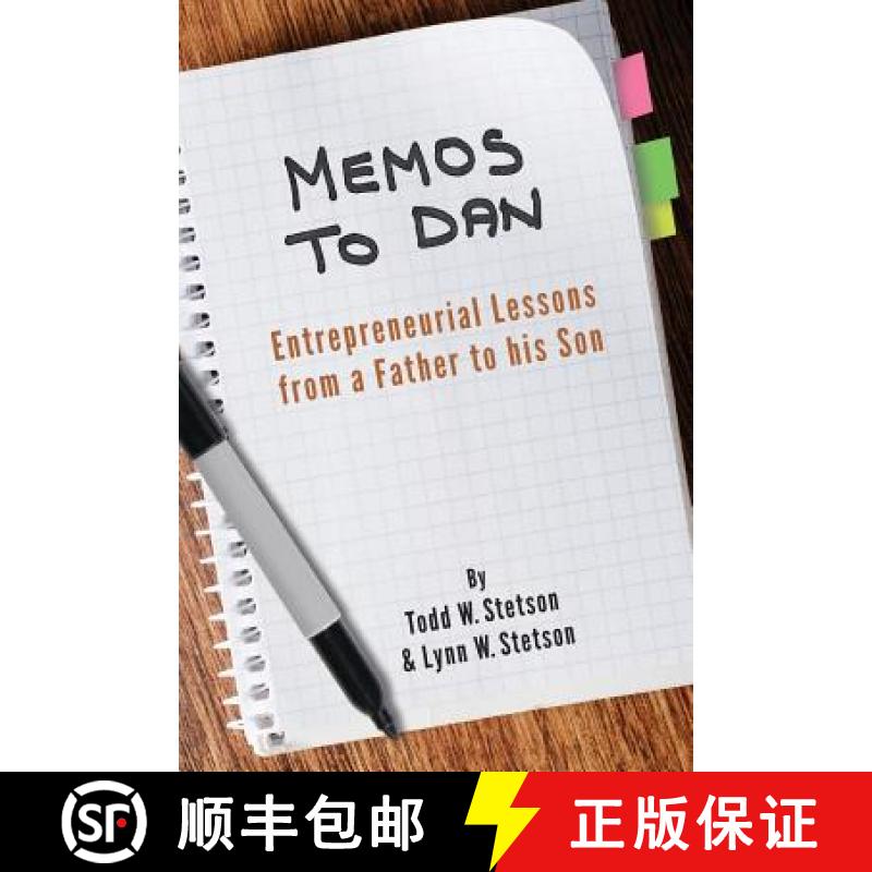 预订 Memos to Dan: Entrepreneurial Lessons from a Father to his Son [9781732064805]