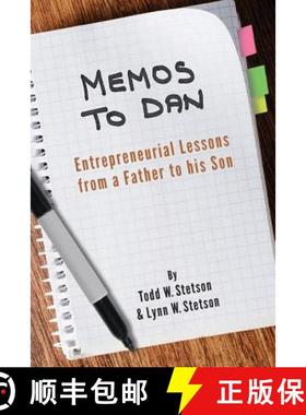 预订 Memos to Dan: Entrepreneurial Lessons from a Father to his Son [9781732064805]