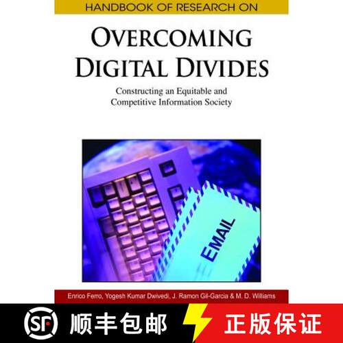 【3-4周达】精装 Handbook of Research on Overcoming Digital Divides: Constructing an Equitable and Com... [9781605666990]