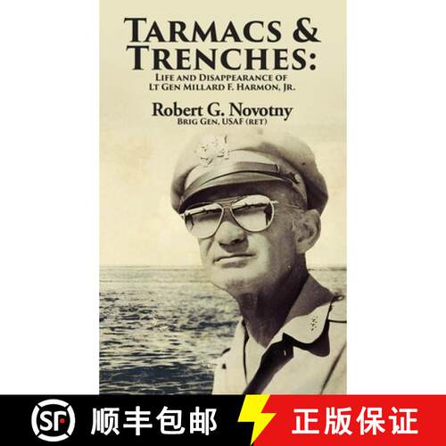 【3-4周达】精装 Tarmacs and Trenches: The Life and Disappearance of Lt Gen Millard F. Harmon, Jr. [9798869208149]