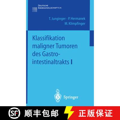 【3-4周达】Klassifikation maligner Tumoren des Gastrointestinaltrakts I [9783540428091]