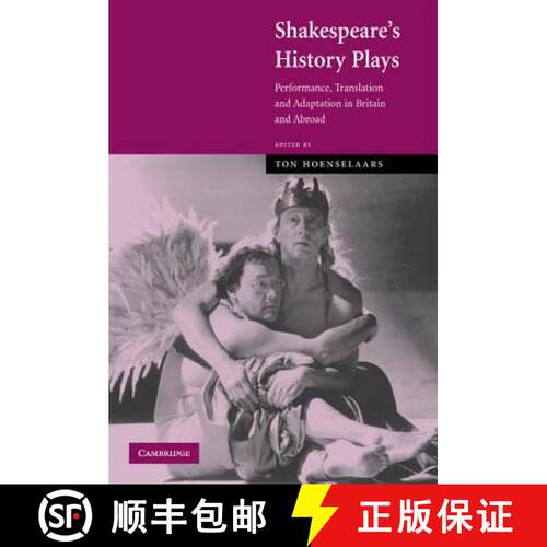 【3-4周达】精装 Shakespeare's History Plays: Performance, Translation and Adaptation in Britain and A... [9780521829021]