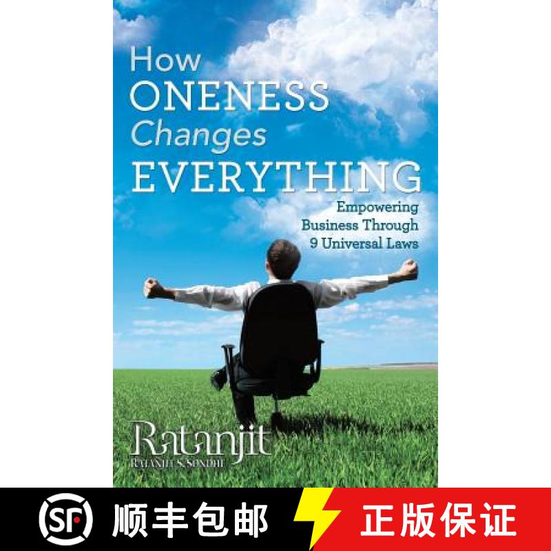 【2-3周达】How Oneness Changes Everything: Empowering Business Through 9 Universal Laws [9781452579146]