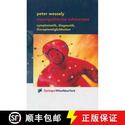 【3-4周达】Neuropathische Schmerzen : Symptomatik, Diagnostik, Therapiemï¿½glichkeiten [9783211836668]