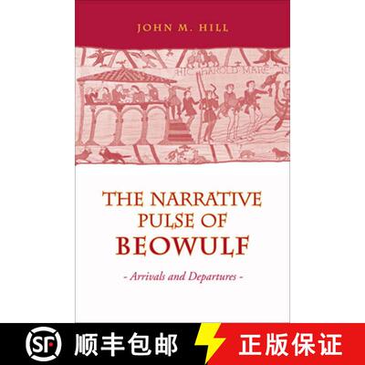 【3-4周达】Narrative Pulse of Beowulf – Arrivals and Departures [9781442610873]