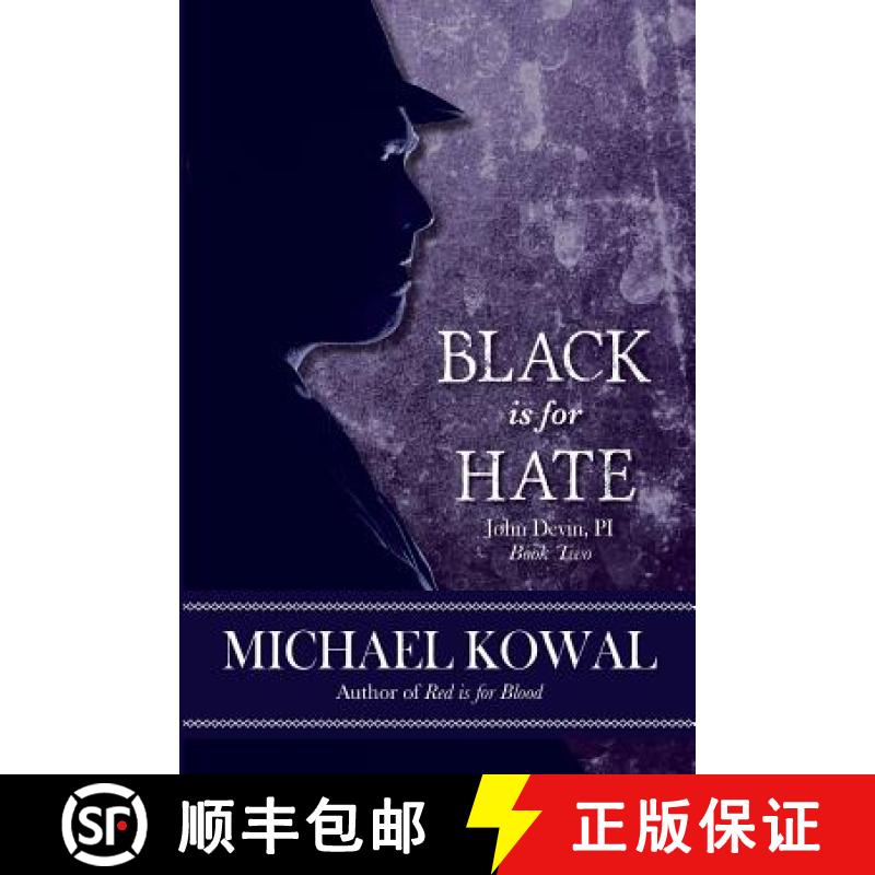 预订 Black is for Hate: John Devin, PI Book 2 [9780998111704]