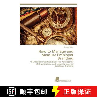 【3-4周达】How to Manage and Measure Employer Branding [9783838151083]