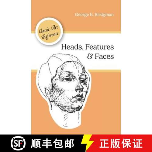 【3-4周达】Heads, Features and Faces (Dover Anatomy for Artists) [9781626544963]