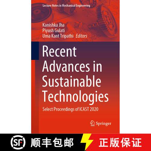 【3-4周达】精装 Recent Advances in Sustainable Technologies : Select Proceedings of ICAST 2020 [9789811609756]