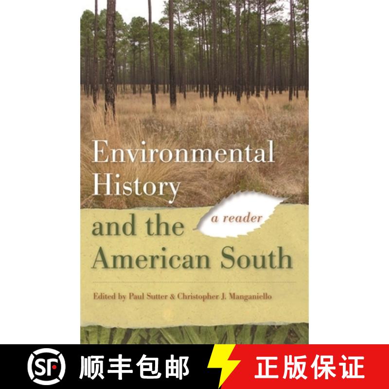 【2-3周达】Environmental History and the American South: A Reader [9780820333229]