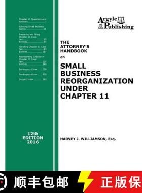 预订 The Attorney's Handbook on Small Business Reorganization Under Chapter 11: 12th Edition, 2016 [9781880730461]